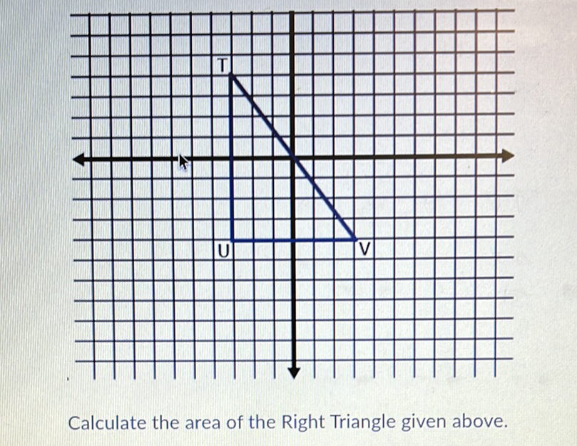 Calculate the area of the Right Triangle given above.