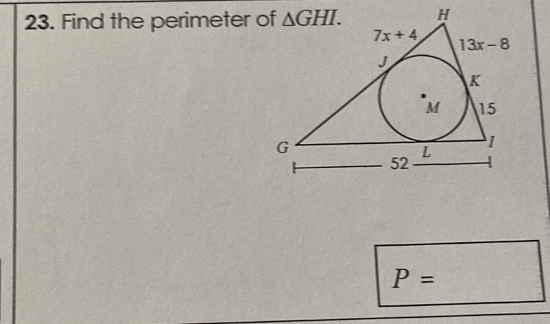 23. Find the perimeter of \( \Delta G H I \).
\[
P=
\]