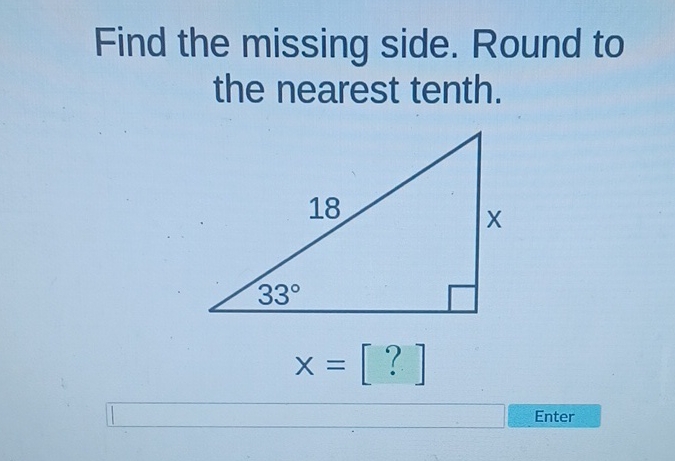 Find the missing side. Round to the nearest tenth.