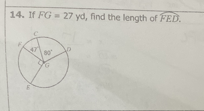 14. If \( F G=27 \mathrm{yd} \), find the length of \( F E D \).
