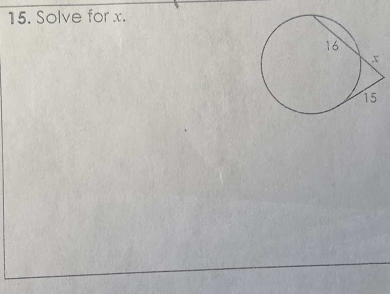 15. Solve for \( x \).