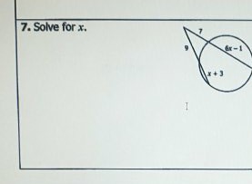 \( 7 . \) Solve for \( x . \)