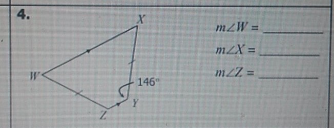 \( 4 . \) \( m \angle W= \) \( m \angle X= \) \( m \angle Z= \)