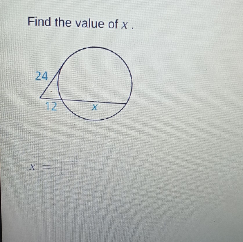 Find the value of \( x \).
\[
x=
\]