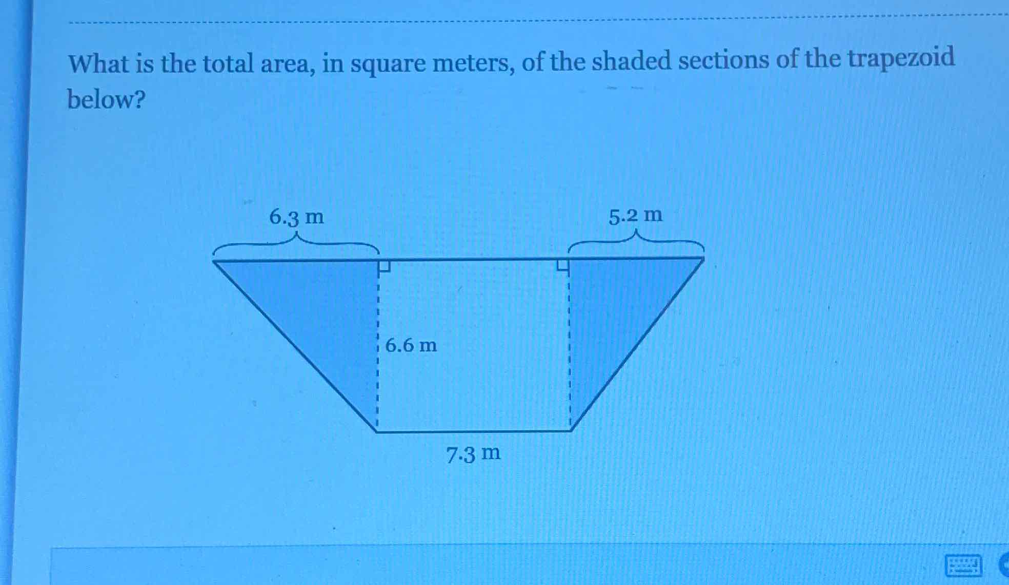 What is the total area, in square meters, of the shaded sections of the trapezoid below?