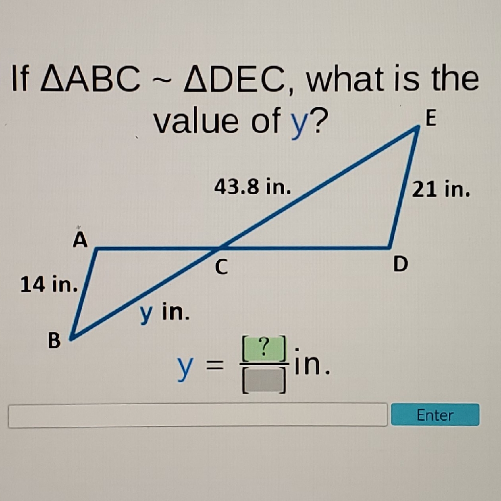 If \( \triangle \mathrm{ABC} \sim \triangle \mathrm{DEC} \), what is the value of \( y \) ?