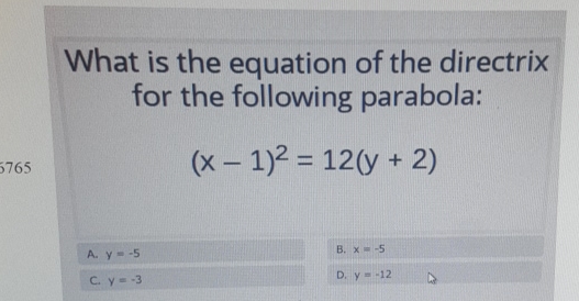 What is the equation of the directrix for the following parabola:
\[
(x-1)^{2}=12(y+2)
\]