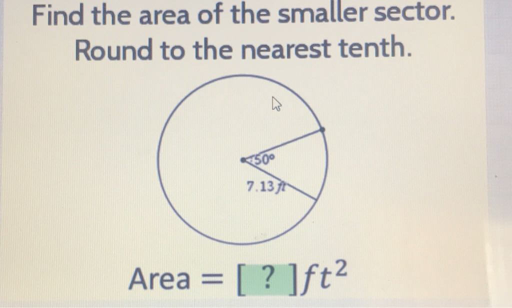 Find the area of the smaller sector. Round to the nearest tenth.