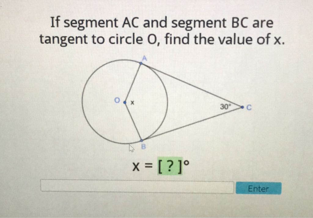 If segment \( A C \) and segment \( B C \) are tangent to circle \( \mathrm{O} \), find the value of \( \mathrm{x} \).