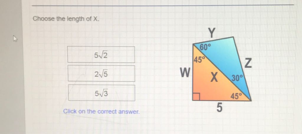 Choose the length of \( X \).
Click on the correct answer.