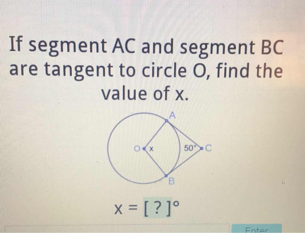 If segment \( A C \) and segment \( B C \) are tangent to circle \( \mathrm{O} \), find the value of \( x \).