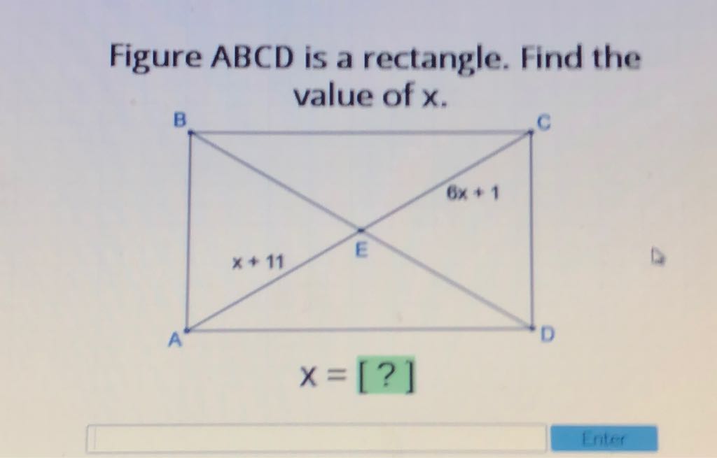 Figure \( A B C D \) is a rectangle. Find the value of \( x \).